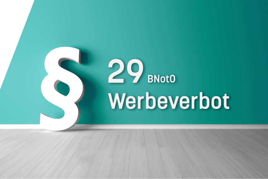 Werben trotz Werbeverbot nach §29 BNotO